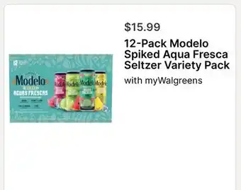 Walgreens 12 Modelo Spiked Aqua Fresca Seltzer Variety Pack offer