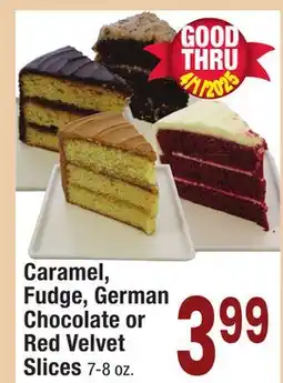 Jewel-Osco Caramel, Fudge, German Chocolate or Red Velvet Slices offer