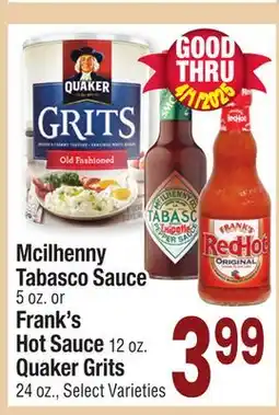 Jewel-Osco Mcilhenny Tabasco Sauce Tabasco Sauce 5 oz. or Frank's Hot Sauce 12 oz. Quaker Grits 24 offer