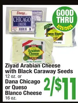 Jewel-Osco Ziyad Arabian Cheese with Black Caraway Seeds 12 oz. or Dana Chicago or Queso Blanco Cheese 16 oz offer