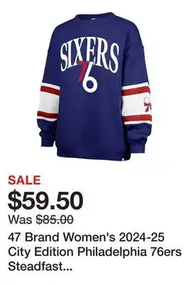 Dick's Sporting Goods 47 Brand Women's 2024-25 City Edition Philadelphia 76ers Steadfast Crewneck Sweatshirt offer