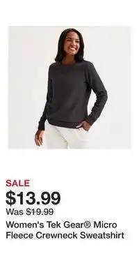 Kohl's Women's Tek Gear Micro Fleece Crewneck Sweatshirt offer