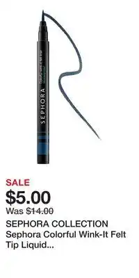 Kohl's SEPHORA COLLECTION Sephora Colorful Wink-It Felt Tip Liquid Waterproof Eyeliner offer