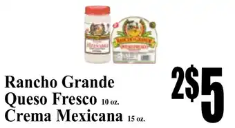 Baja Ranch Rancho Grande Queso Fresco and Crema Mexicana offer