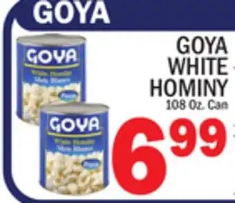 C Town GOYA WHITE HOMINY offer