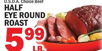 Bravo Supermarkets HALF EYE ROUND ROAST offer