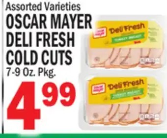 Bravo Supermarkets OSCAR MAYER DELI FRESH COLD CUTS offer