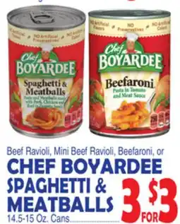 Bravo Supermarkets CHEF BOYARDEE SPAGHETTI & MEATBALLS offer