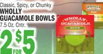 Bravo Supermarkets WHOLLY GUACAMOLE BOWLS offer