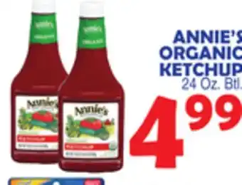 Bravo Supermarkets ANNIE'S ORGANIC KETCHUP offer