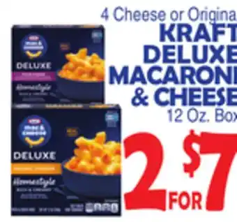 Bravo Supermarkets KRAFT DELUXE MACARONI & CHEESE offer