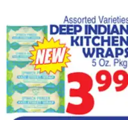 Bravo Supermarkets DEEP INDIAN KITCHEN WRAPS offer