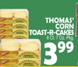 Bravo Supermarkets THOMAS' CORN TOAST-R-CAKES offer