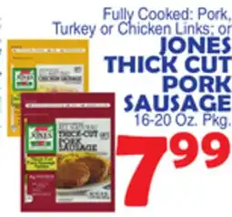 Bravo Supermarkets JONES THICK CUT PORK SAUSAGE offer