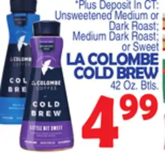 Bravo Supermarkets LA COLOMBE COLD BREW offer