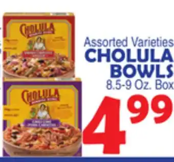 Bravo Supermarkets CHOLULA BOWLS offer