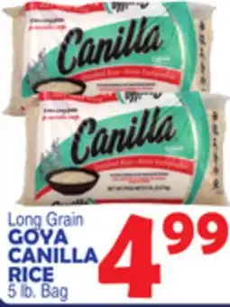 Bravo Supermarkets GOYA CANILLA RICE offer