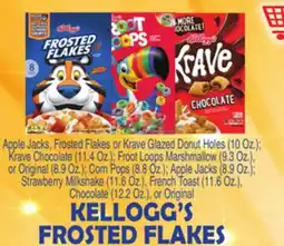 Bravo Supermarkets KELLOGG'S FROSTED FLAKES 12 Oz. Box offer