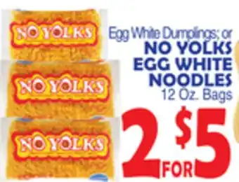 Bravo Supermarkets NO YOLKS EGG WHITE NOODLES offer