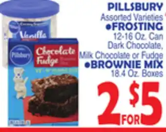 Bravo Supermarkets PILLSBURY FROSTING 12-16 Oz. Can, BROWNIE MIX 18.4 Oz. Boxes offer