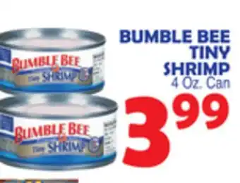 Bravo Supermarkets BUMBLE BEE TINY SHRIMP offer