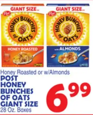 Bravo Supermarkets POST HONEY BUNCHES OF OATS GIANT SIZE offer