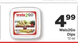 Weis Markets Weis2Go Dips offer