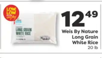 Weis Markets Weis By Nature Long Grain White Rice offer