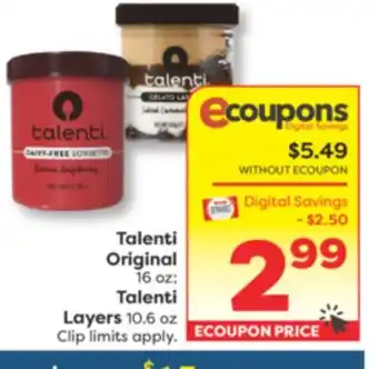 Weis Markets Talenti Original 16 oz Talenti Layers 10.6 oz offer