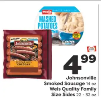 Weis Markets Johnsonville Smoked Sausage 14 oz or Weis Quality Family Size Sides 22-32 oz offer