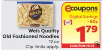 Weis Markets Weis Quality Old Fashioned Noodles offer