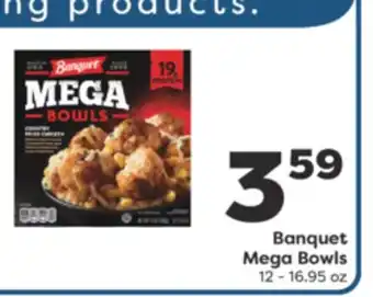 Weis Markets Banquet Mega Bowls offer