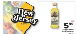 Weis Markets Filippo Berio Pure Olive Oil offer