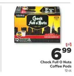 Weis Markets Chock Full O Nuts Coffee Pods offer