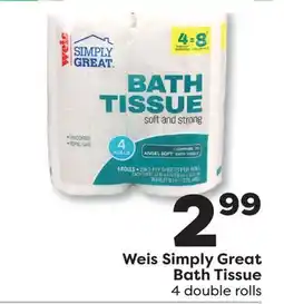 Weis Markets Weis Simply Great Bath Tissue offer