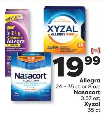 Weis Markets Allegra 24-35 ct or 8 oz Nasacort 0.57 oz Xyzal 35 ct offer