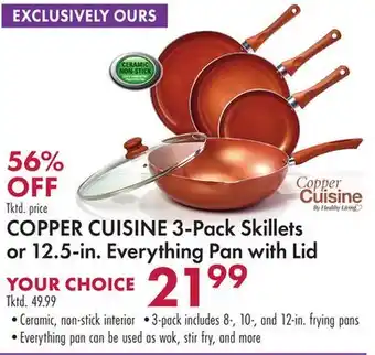 Boscov's COPPER CUISINE 3-Pack Skillets or 12.5-in. Everything Pan with Lid offer