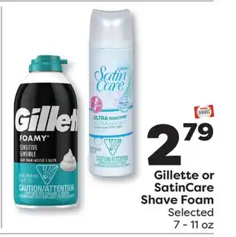 Weis Markets Gillette or SatinCare Shave Foam offer