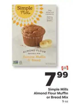 Weis Markets Simple Mills Almond Flour Muffin or Bread Mix offer