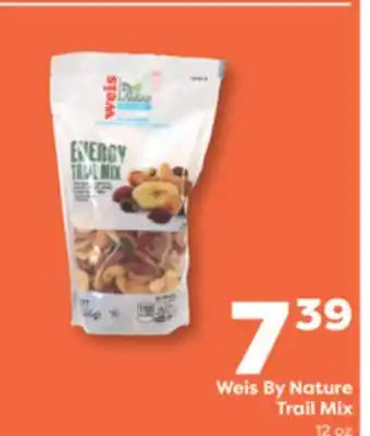 Weis Markets Weis By Nature Trail Mix offer