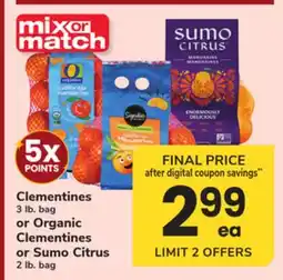 ACME Clementines 3 lb. bag or Organic Clementines or Sumo Citrus 2 lb. bag offer