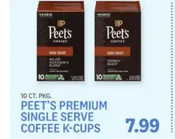 Kings Food Markets PEET'S PREMIUM SINGLE SERVE COFFEE K-CUPS offer