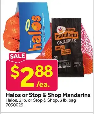 Stop&Shop Halos or Stop & Shop Mandarins offer