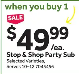 Stop&Shop Stop & Shop Party Sub offer