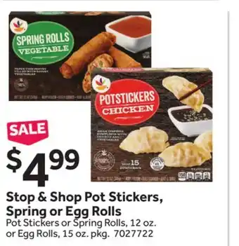 Stop&Shop Stop & Shop Pot Stickers, Spring or Egg Rolls offer