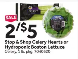 Stop&Shop Stop & Shop Celery Hearts or Hydroponic Boston Lettuce offer