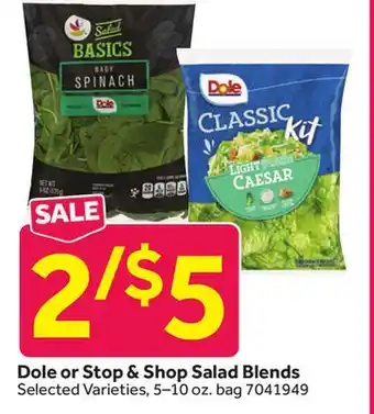 Stop&Shop Dole or Stop & Shop Salad Blends offer