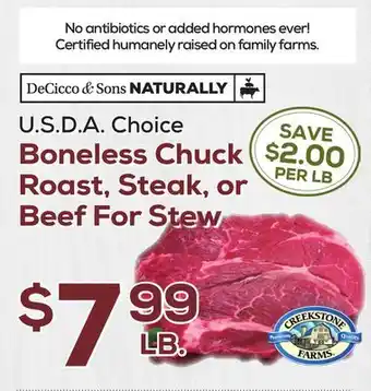 DeCicco & Sons Boneless Chuck Roast, Steak, or Beef For Stew offer