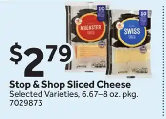 Stop&Shop Stop & Shop Sliced Cheese offer