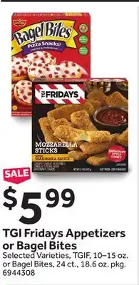 Stop&Shop TGI Fridays Appetizers or Bagel Bites offer